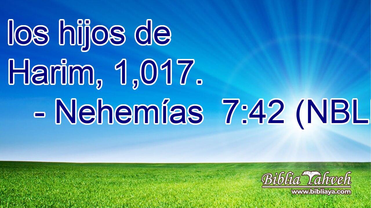  los hijos de Harim, 1,017. 