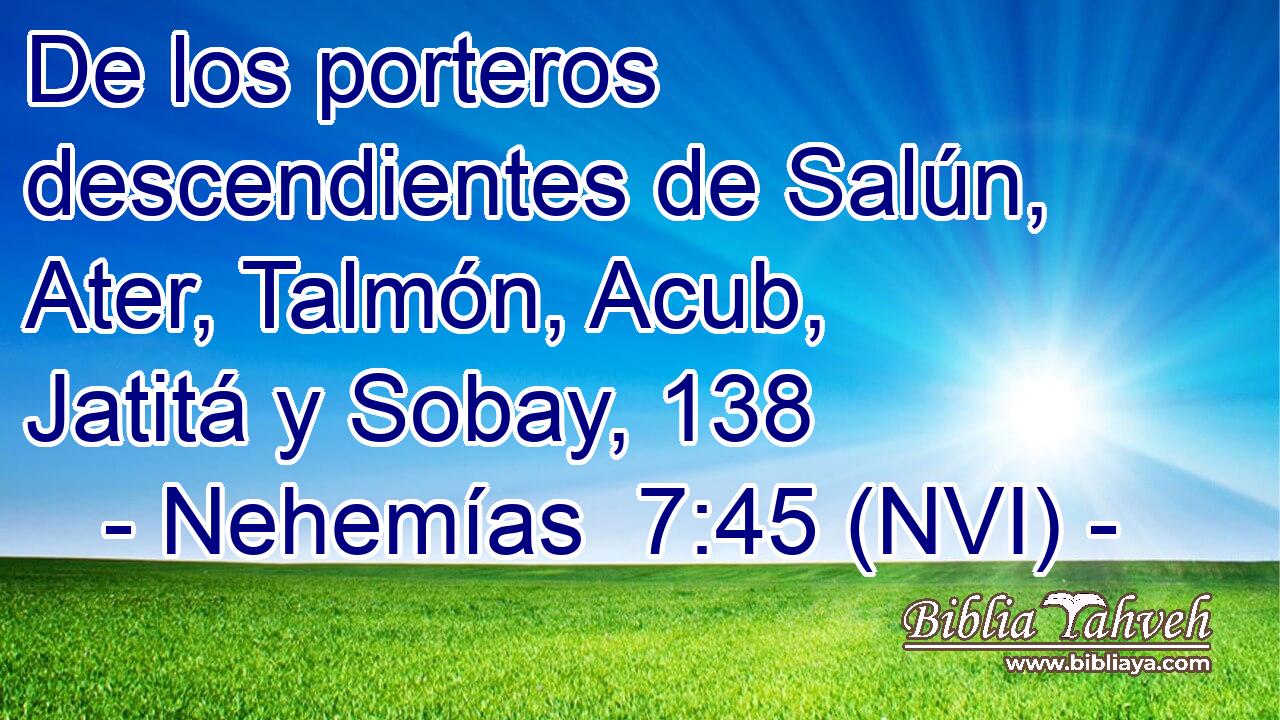  De los porteros descendientes de Salún, Ater, Talmón, Acub, Jatitá y Sobay, 138 