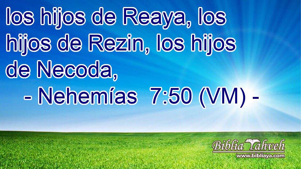  los hijos de Reaya, los hijos de Rezin, los hijos de Necoda, 