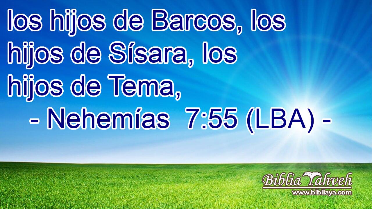 los hijos de Barcos, los hijos de Sísara, los hijos de Tema,