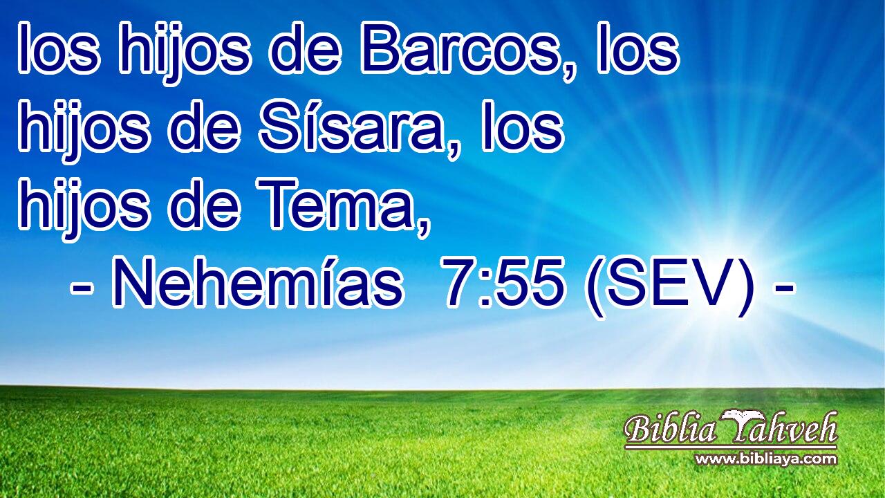 los hijos de Barcos, los hijos de Sísara, los hijos de Tema,