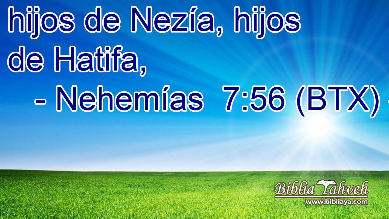 hijos de Nezía, hijos de Hatifa,