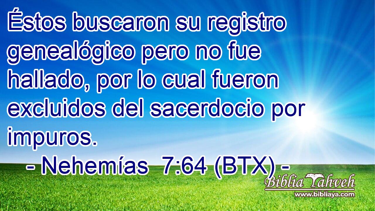 Éstos buscaron su registro genealógico pero no fue hallado, por lo cual fueron excluidos del sacerdocio por impuros.