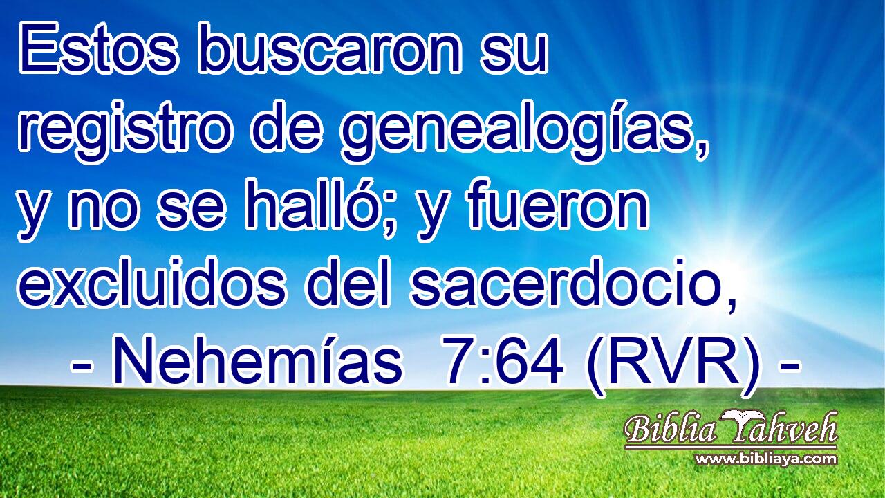 Estos buscaron su registro de genealogías, y no se halló; y fueron excluidos del sacerdocio,