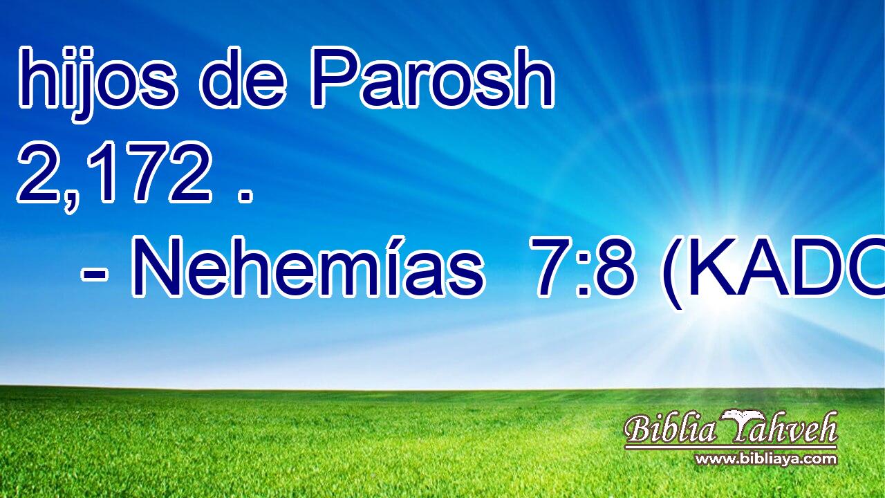  hijos de Parosh 2,172 . 