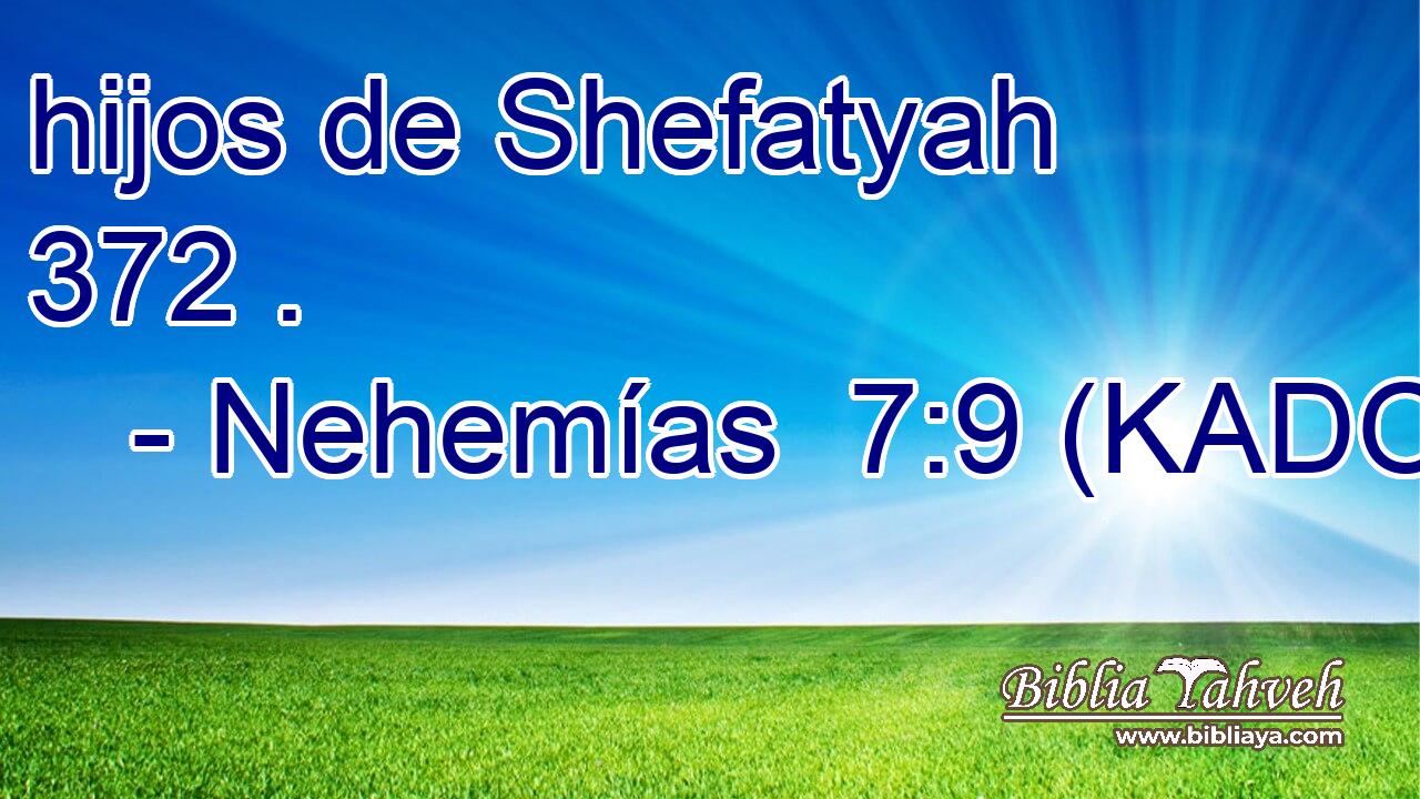  hijos de Shefatyah 372 . 