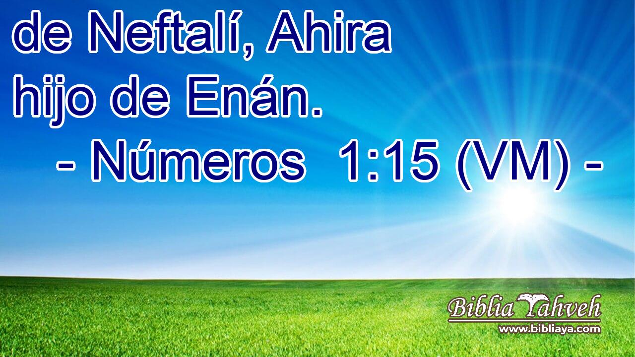  de Neftalí, Ahira hijo de Enán. 