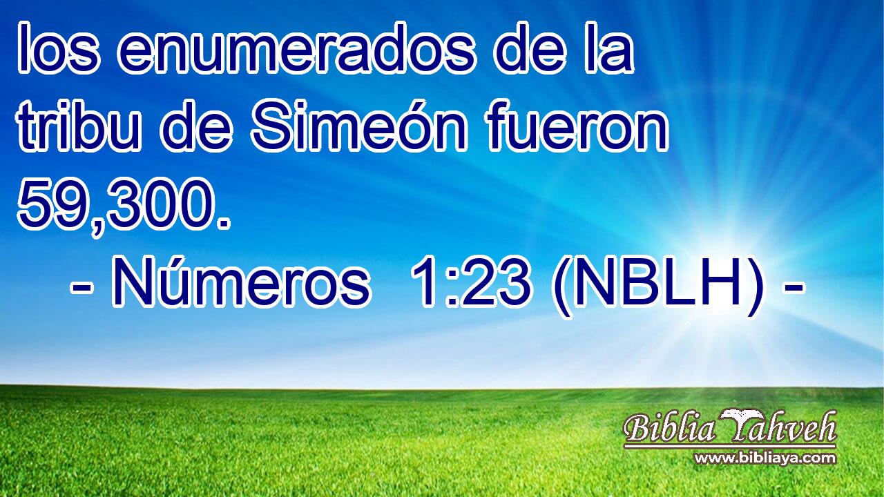  los enumerados de la tribu de Simeón fueron 59,300. 