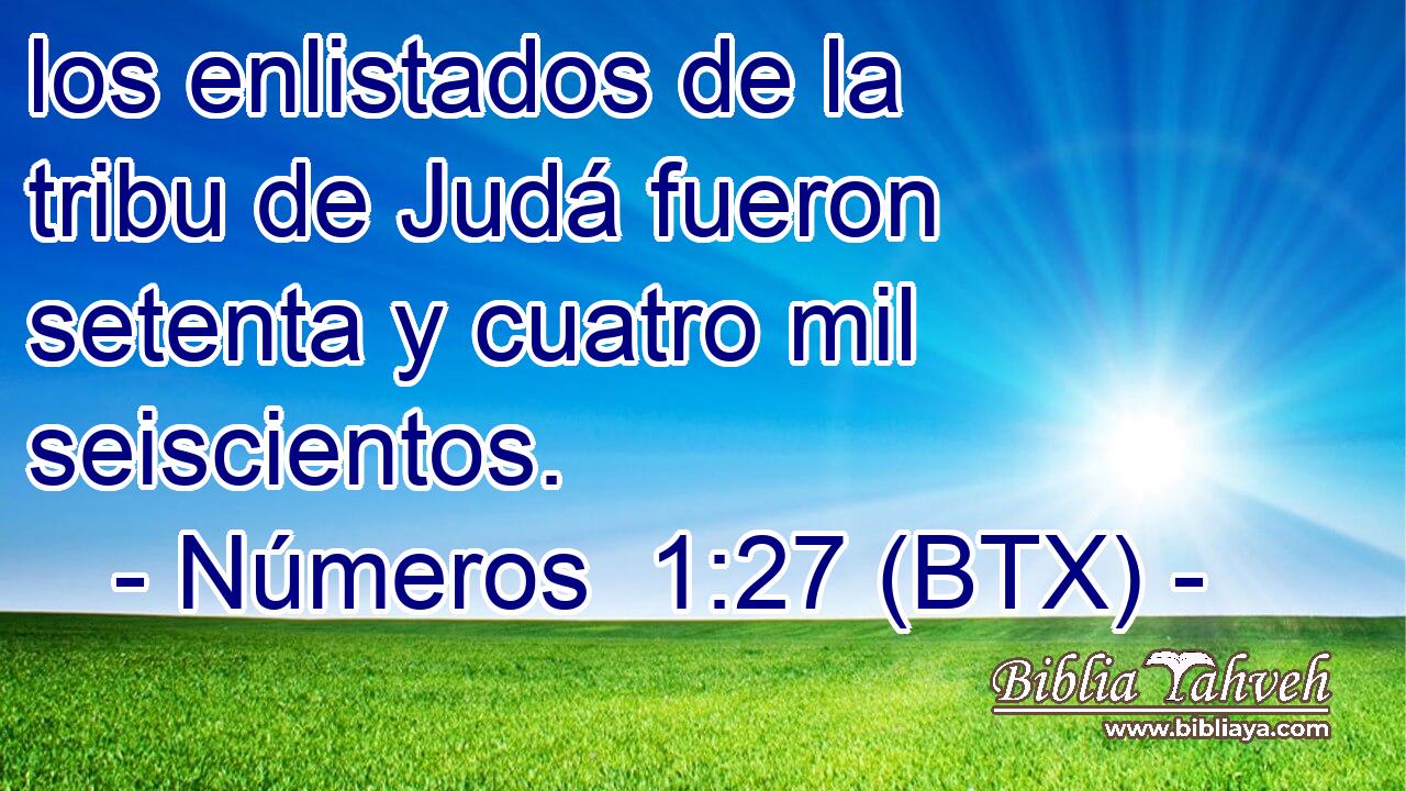 los enlistados de la tribu de Judá fueron setenta y cuatro mil seiscientos.