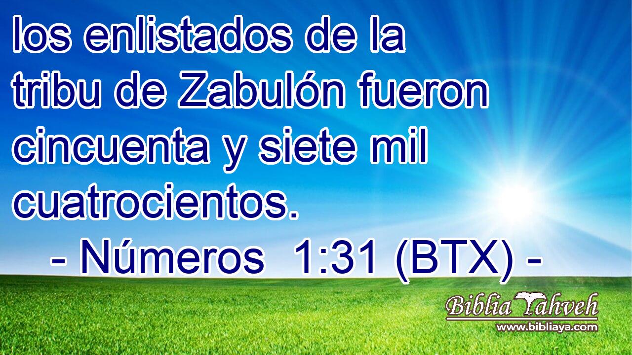 los enlistados de la tribu de Zabulón fueron cincuenta y siete mil cuatrocientos.