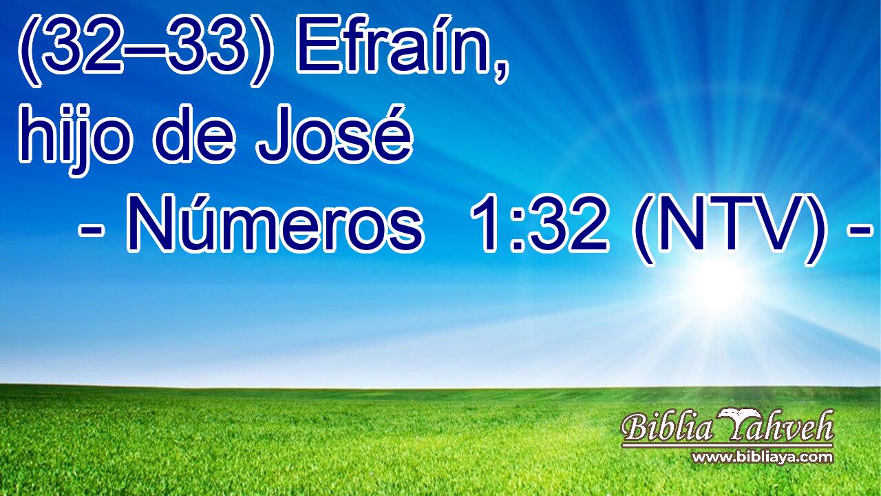 (32–33) Efraín, hijo de José