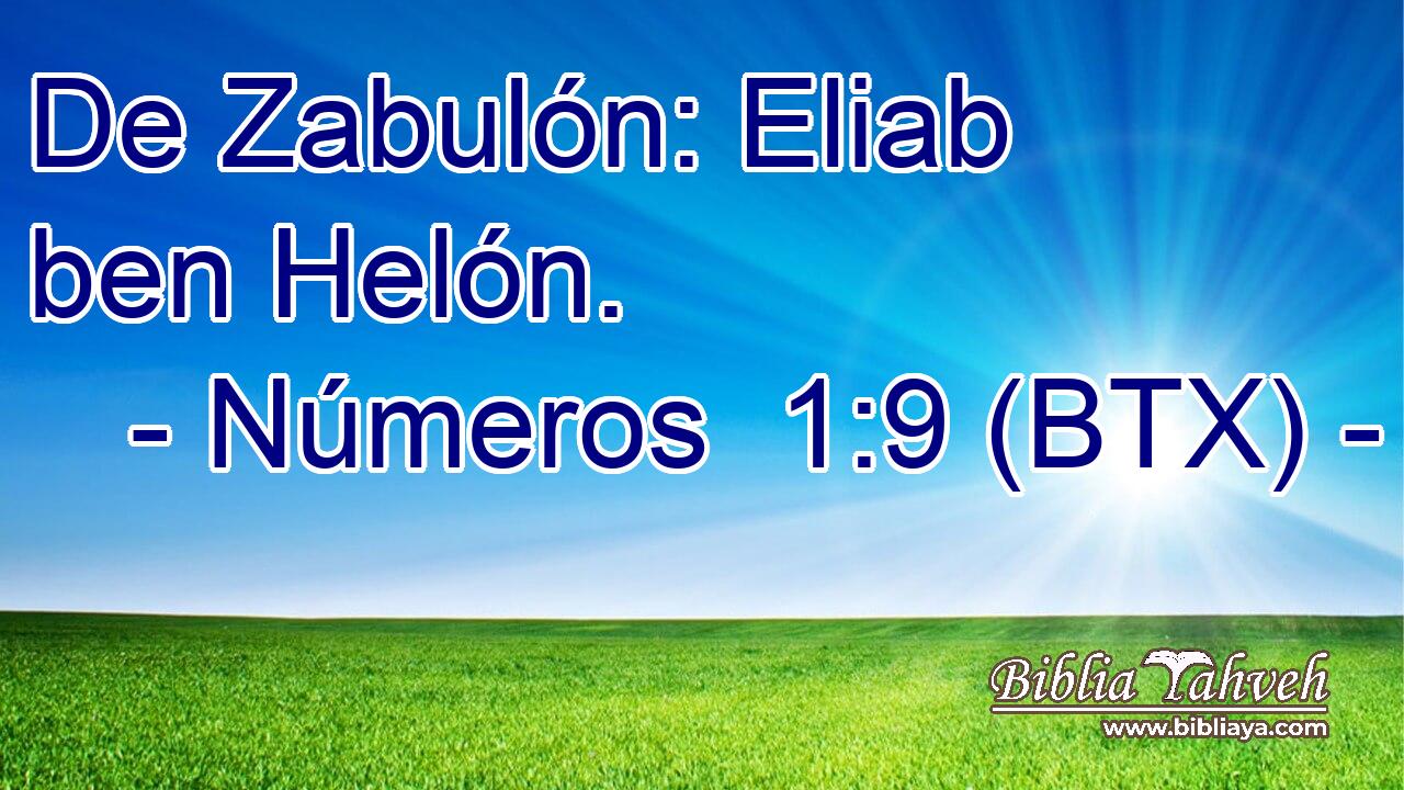 De Zabulón: Eliab ben Helón.