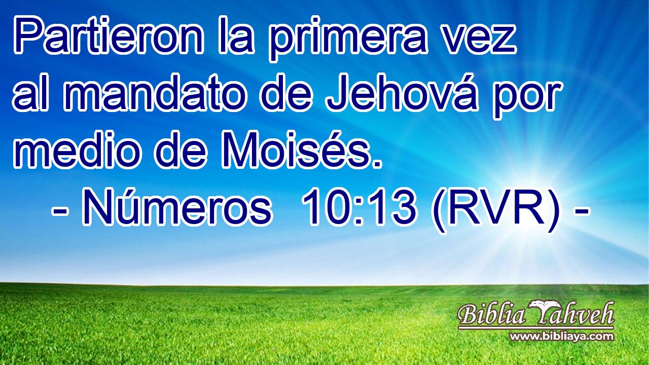 Partieron la primera vez al mandato de Jehová por medio de Moisés.