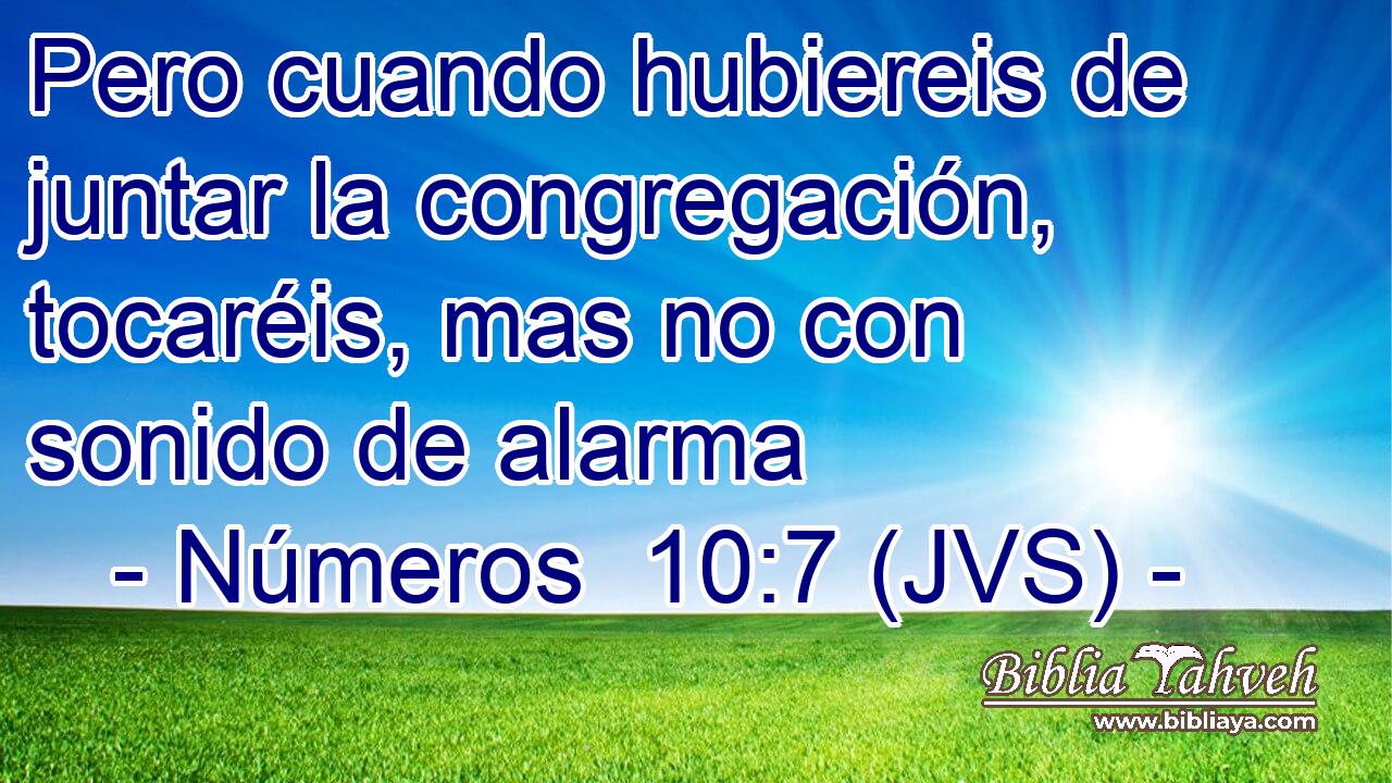 Pero cuando hubiereis de juntar la congregación, tocaréis, mas no con sonido de alarma