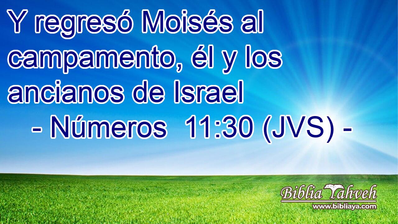 Y regresó Moisés al campamento, él y los ancianos de Israel