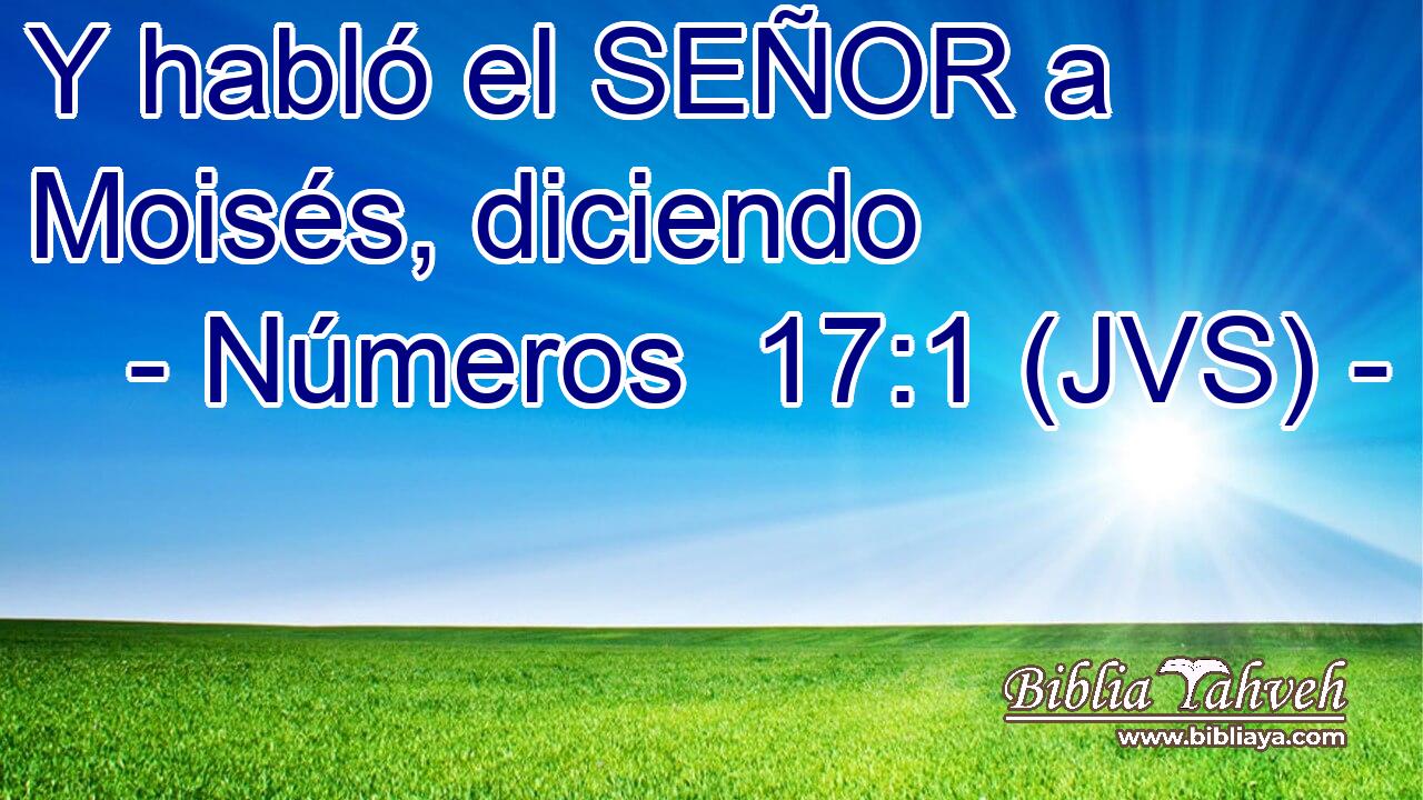 Y habló el SEÑOR a Moisés, diciendo
