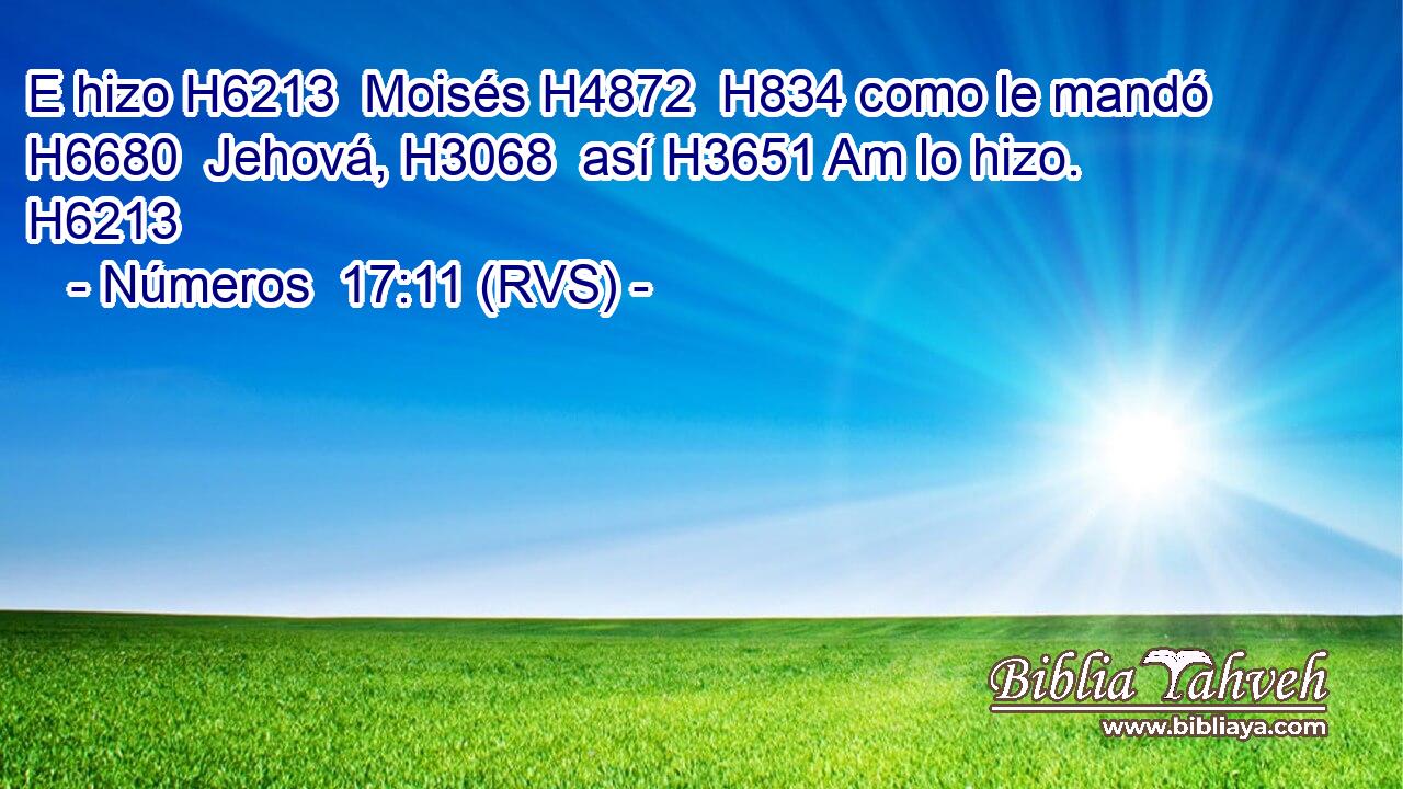 E hizo H6213  Moisés H4872  H834 como le mandó H6680  Jehová, H3068  así H3651 Am lo hizo. H6213  