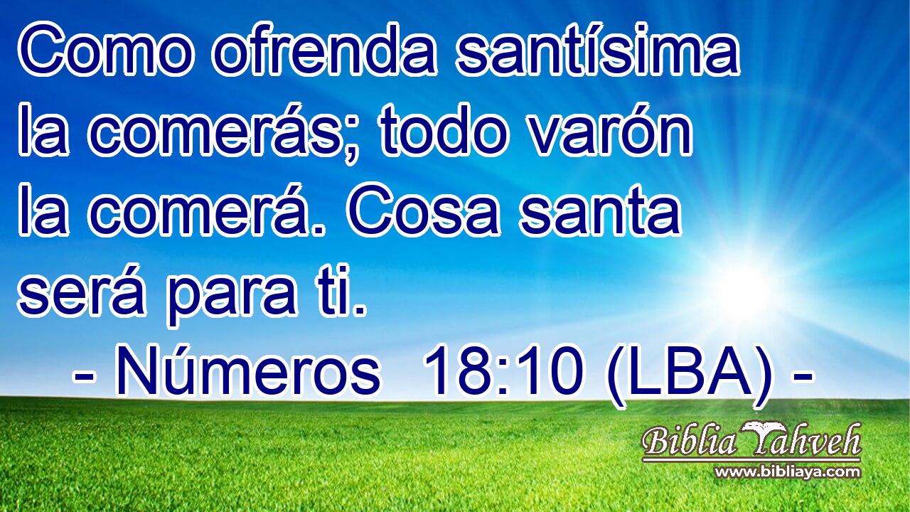 Como ofrenda santísima la comerás; todo varón la comerá. Cosa santa será para ti.