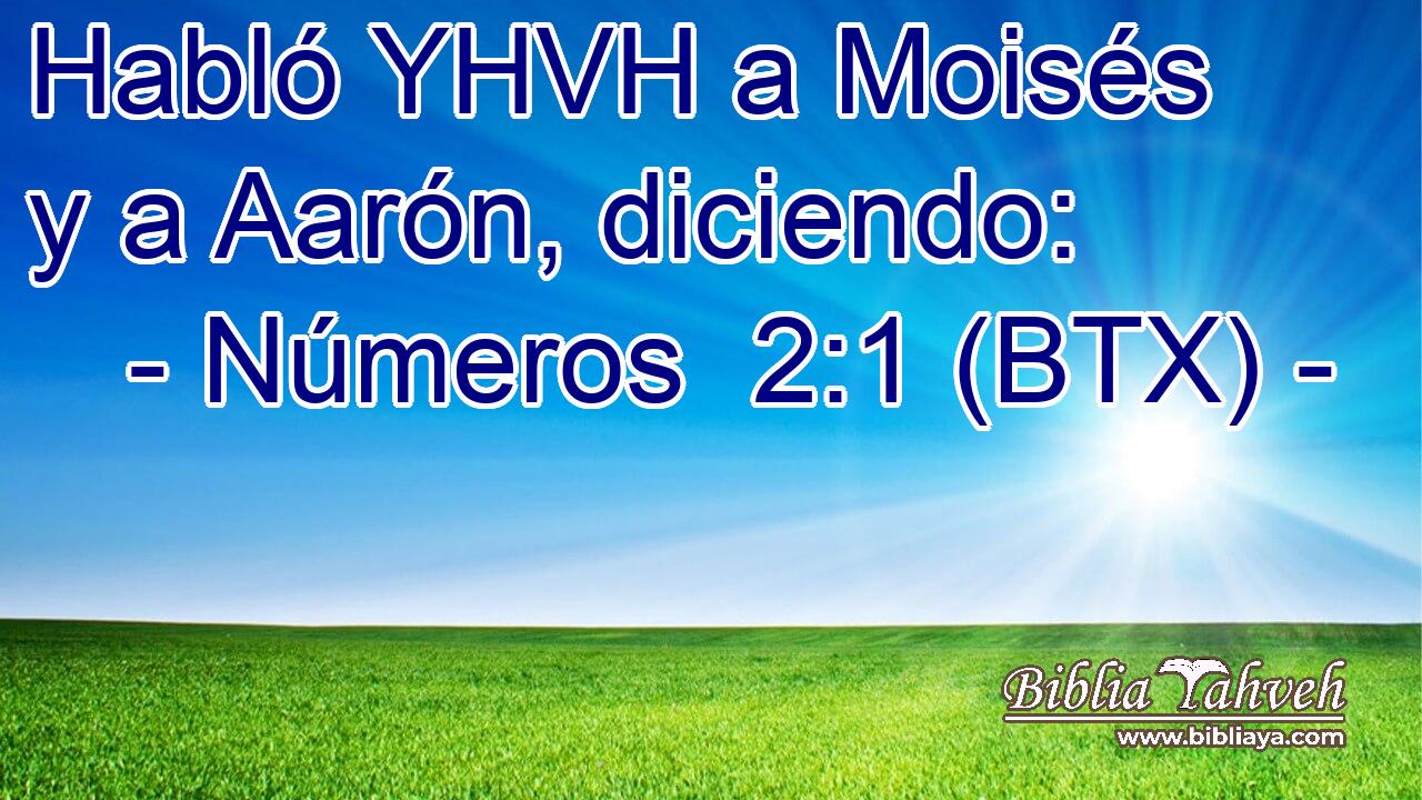 Habló YHVH a Moisés y a Aarón, diciendo: