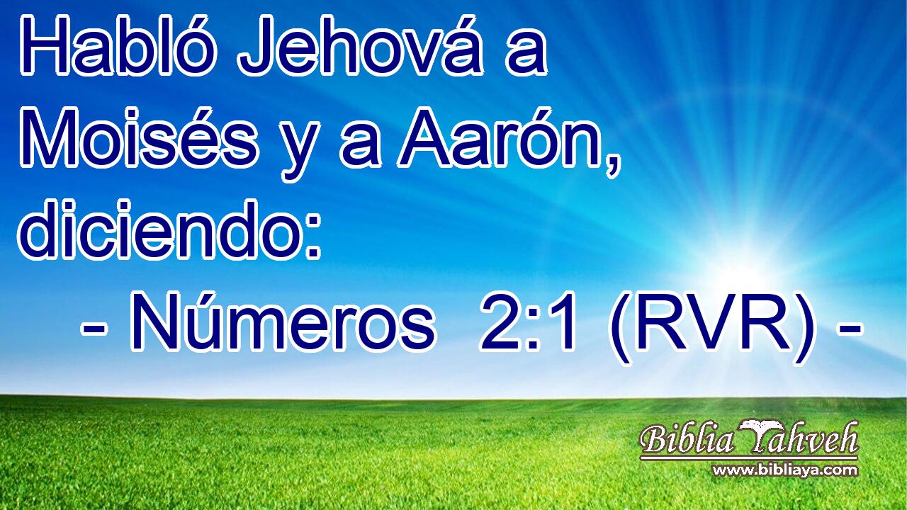 Habló Jehová a Moisés y a Aarón, diciendo: