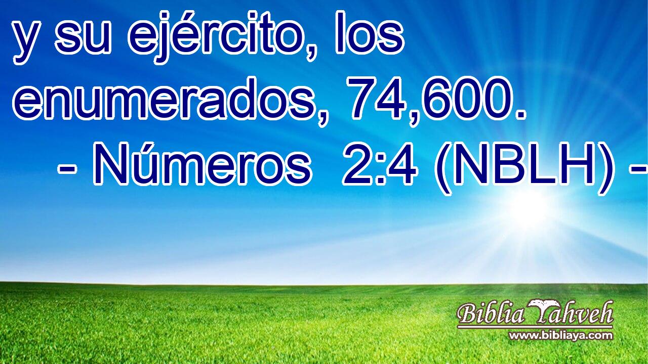  y su ejército, los enumerados, 74,600. 