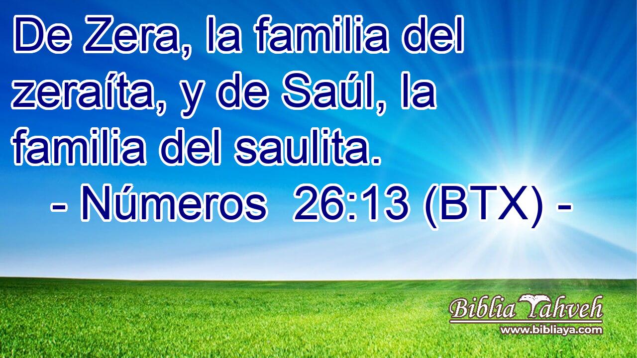 De Zera, la familia del zeraíta, y de Saúl, la familia del saulita.