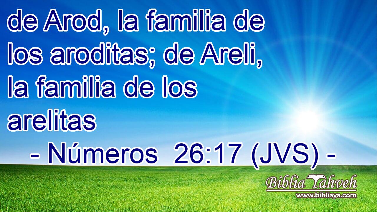 de Arod, la familia de los aroditas; de Areli, la familia de los arelitas
