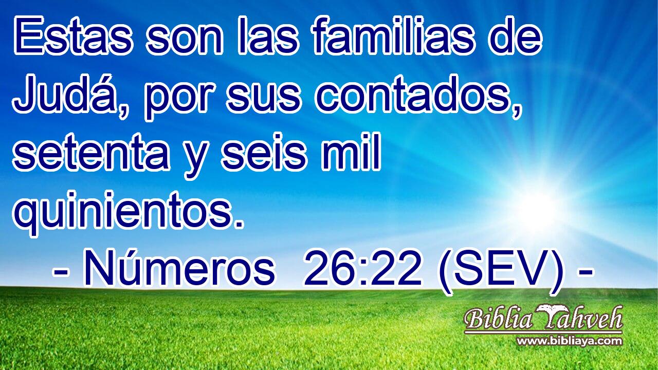 Estas son las familias de Judá, por sus contados, setenta y seis mil quinientos.