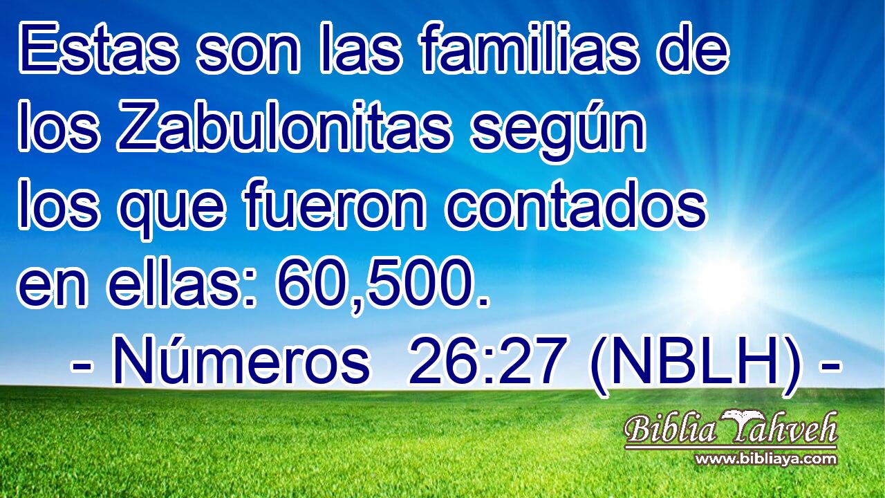  Estas son las familias de los Zabulonitas según los que fueron contados en ellas: 60,500. 
