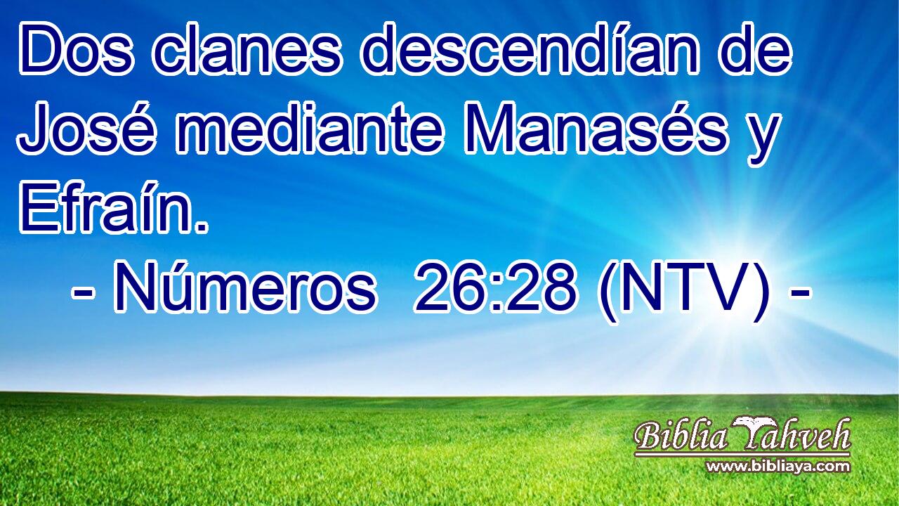 Dos clanes descendían de José mediante Manasés y Efraín.