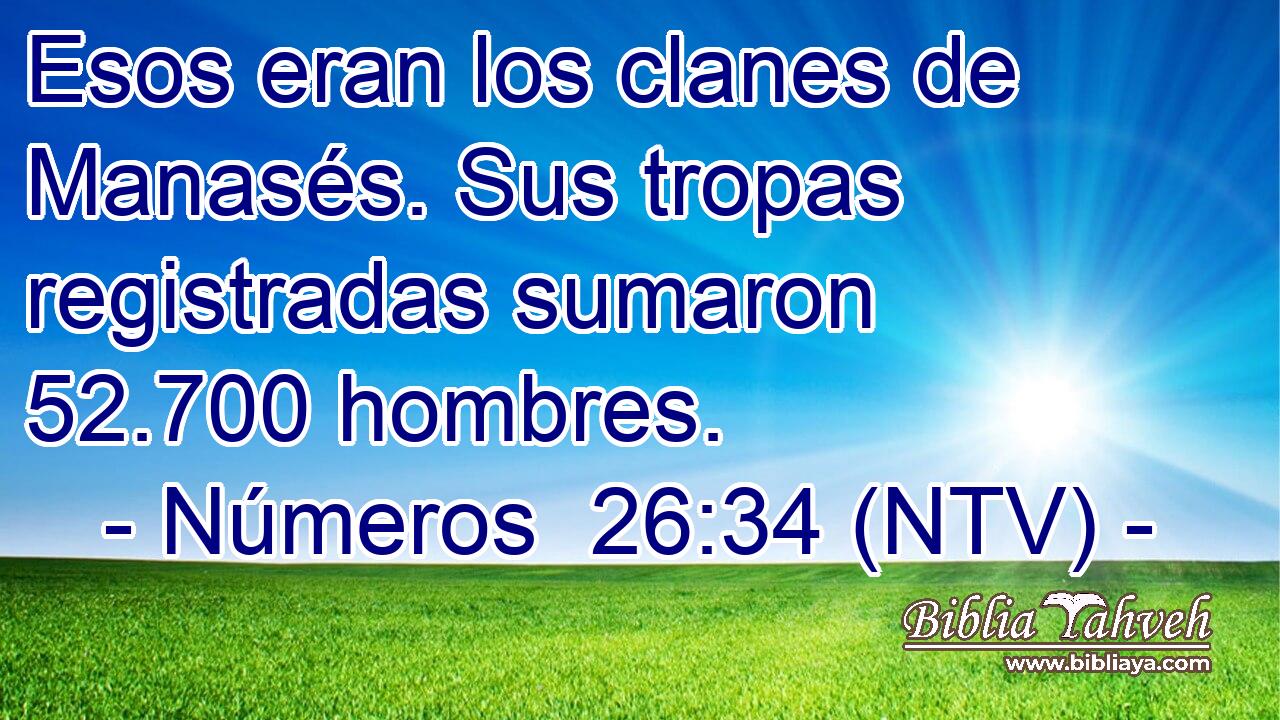 Esos eran los clanes de Manasés. Sus tropas registradas sumaron 52.700 hombres.