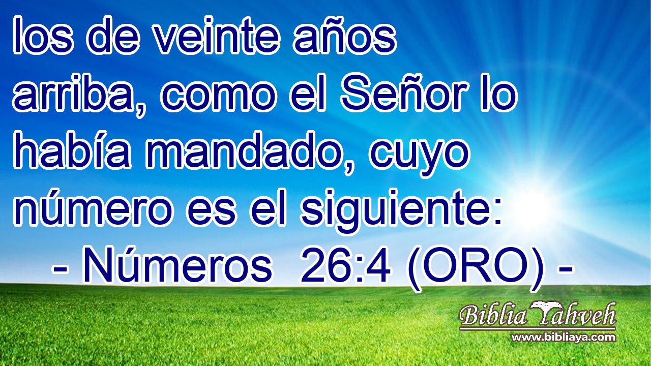  los de veinte años arriba, como el Señor lo había mandado, cuyo número es el siguiente: 