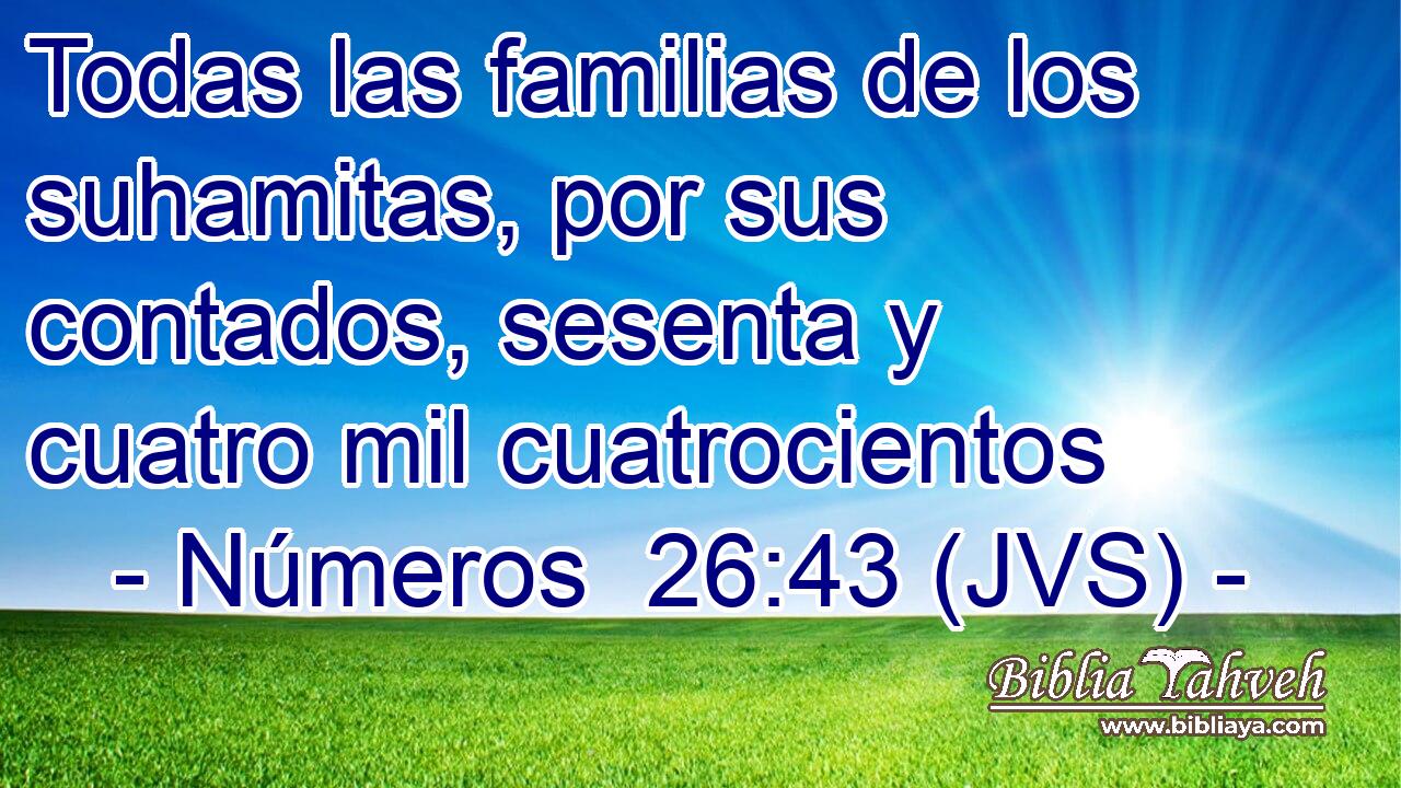 Todas las familias de los suhamitas, por sus contados, sesenta y cuatro mil cuatrocientos