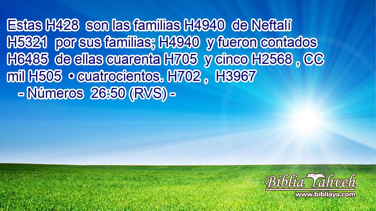 Estas H428  son las familias H4940  de Neftalí H5321  por sus familias; H4940  y fueron contados H6485  de ellas cuarenta H705  y cinco H2568 , CC mil H505  • cuatrocientos. H702 ,  H3967 