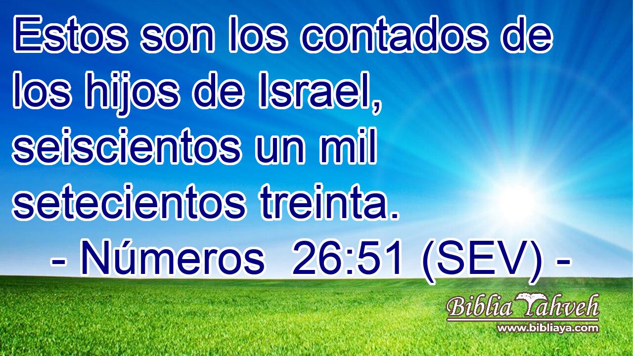 Estos son los contados de los hijos de Israel, seiscientos un mil setecientos treinta.