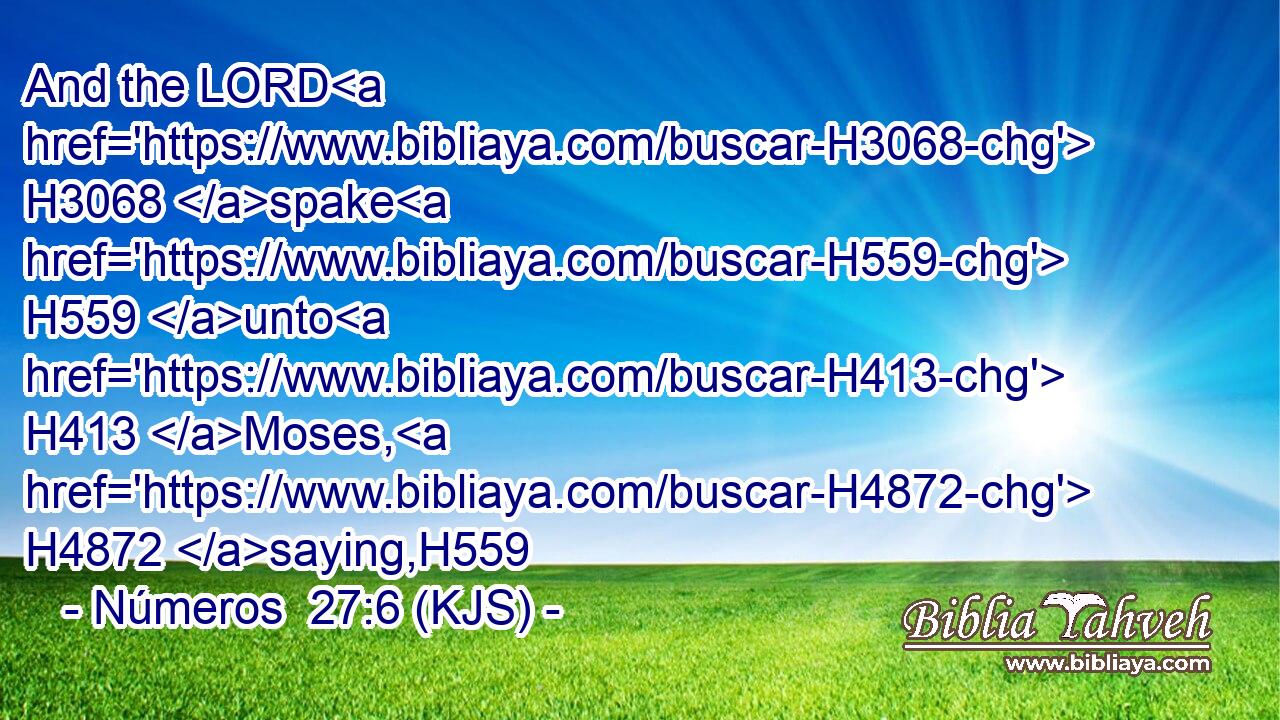 And the LORD H3068 spake H559 unto H413 Moses, H4872 saying,H559