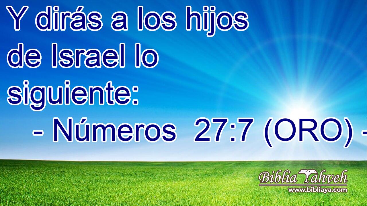  Y dirás a los hijos de Israel lo siguiente: 