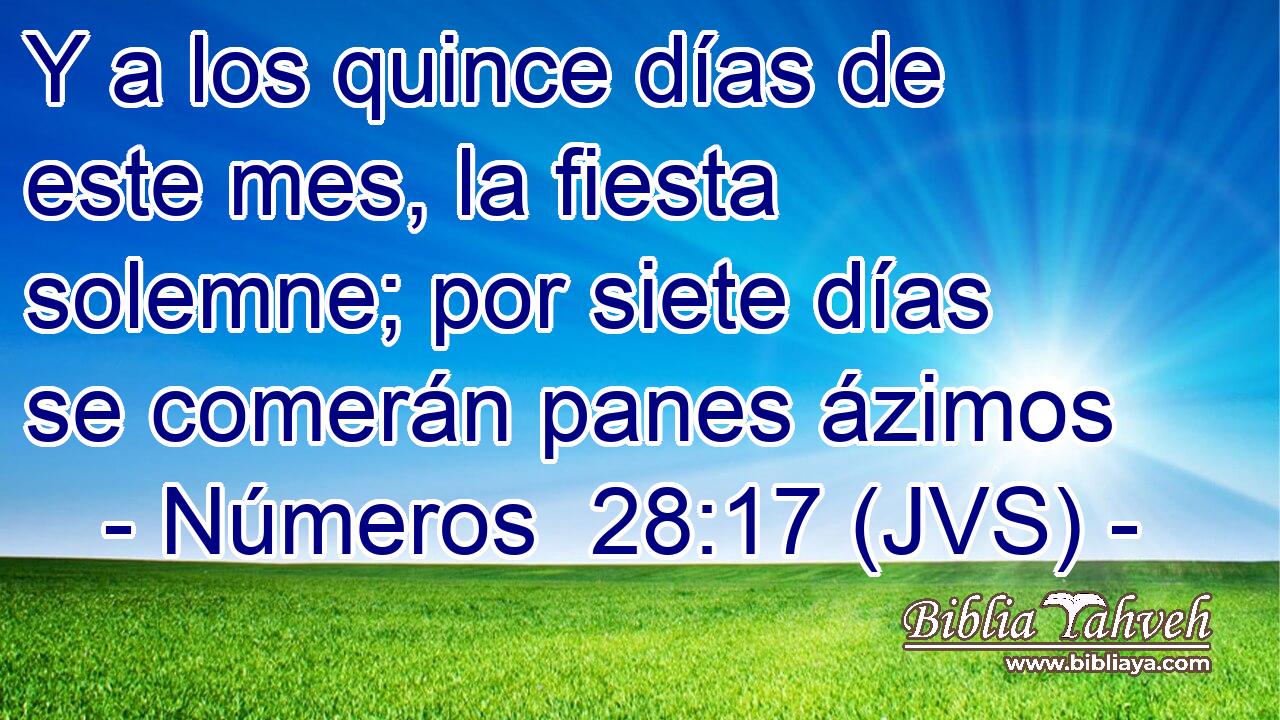 Y a los quince días de este mes, la fiesta solemne; por siete días se comerán panes ázimos