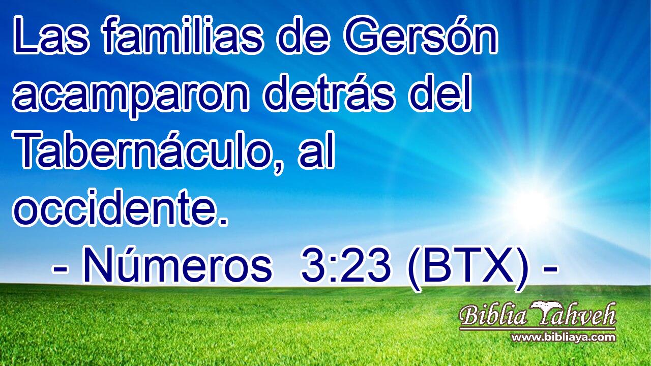 Las familias de Gersón acamparon detrás del Tabernáculo, al occidente.