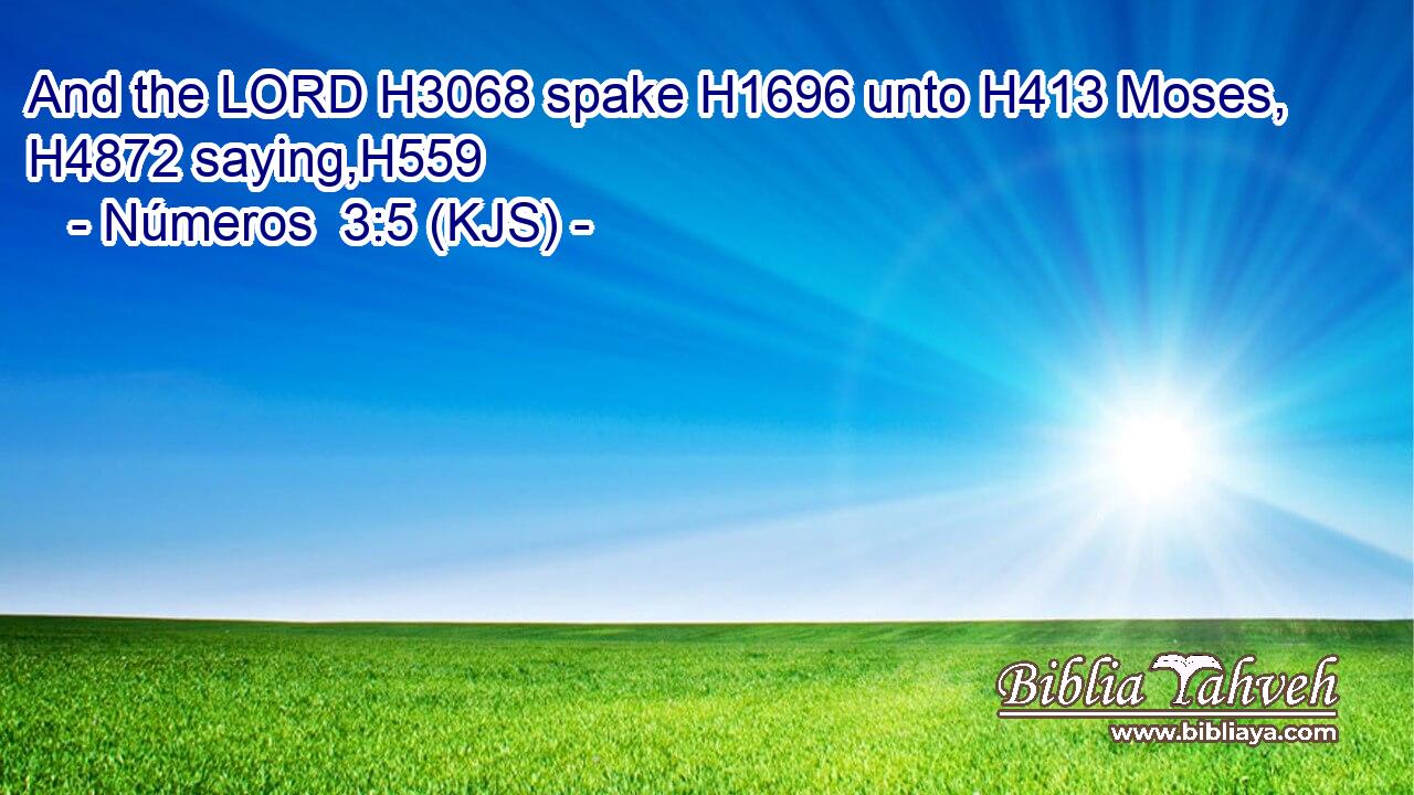 And the LORD H3068 spake H1696 unto H413 Moses, H4872 saying,H559