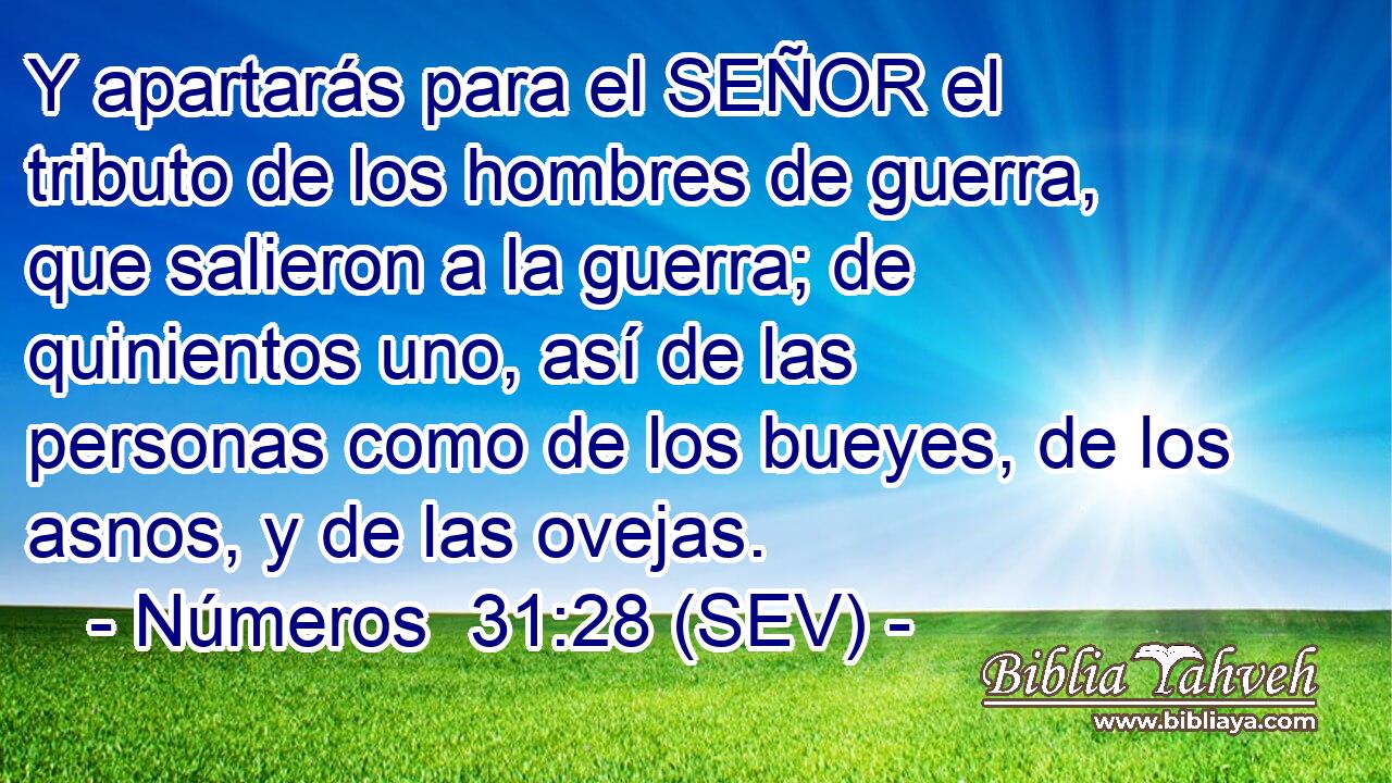 Y apartarás para el SEÑOR el tributo de los hombres de guerra, que salieron a la guerra; de quinientos uno, así de las personas como de los bueyes, de los asnos, y de las ovejas.