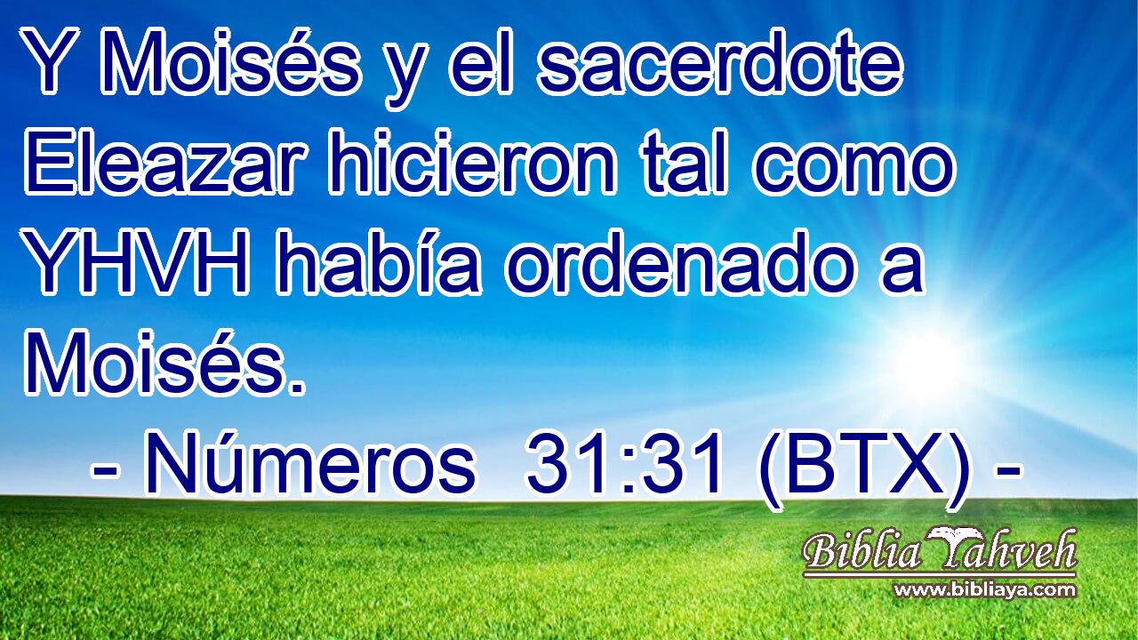 Y Moisés y el sacerdote Eleazar hicieron tal como YHVH había ordenado a Moisés.