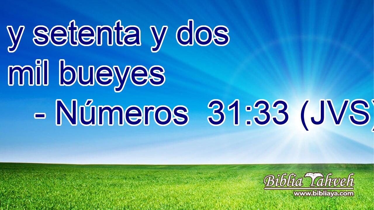 y setenta y dos mil bueyes