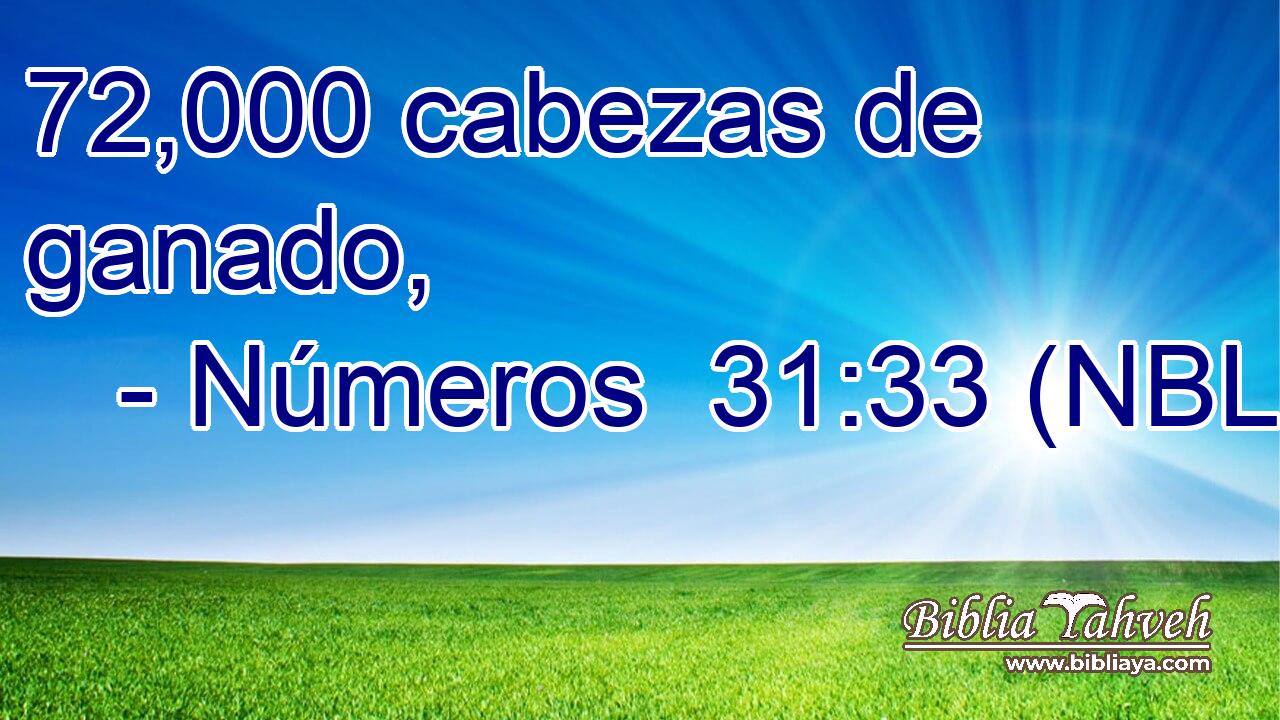  72,000 cabezas de ganado, 