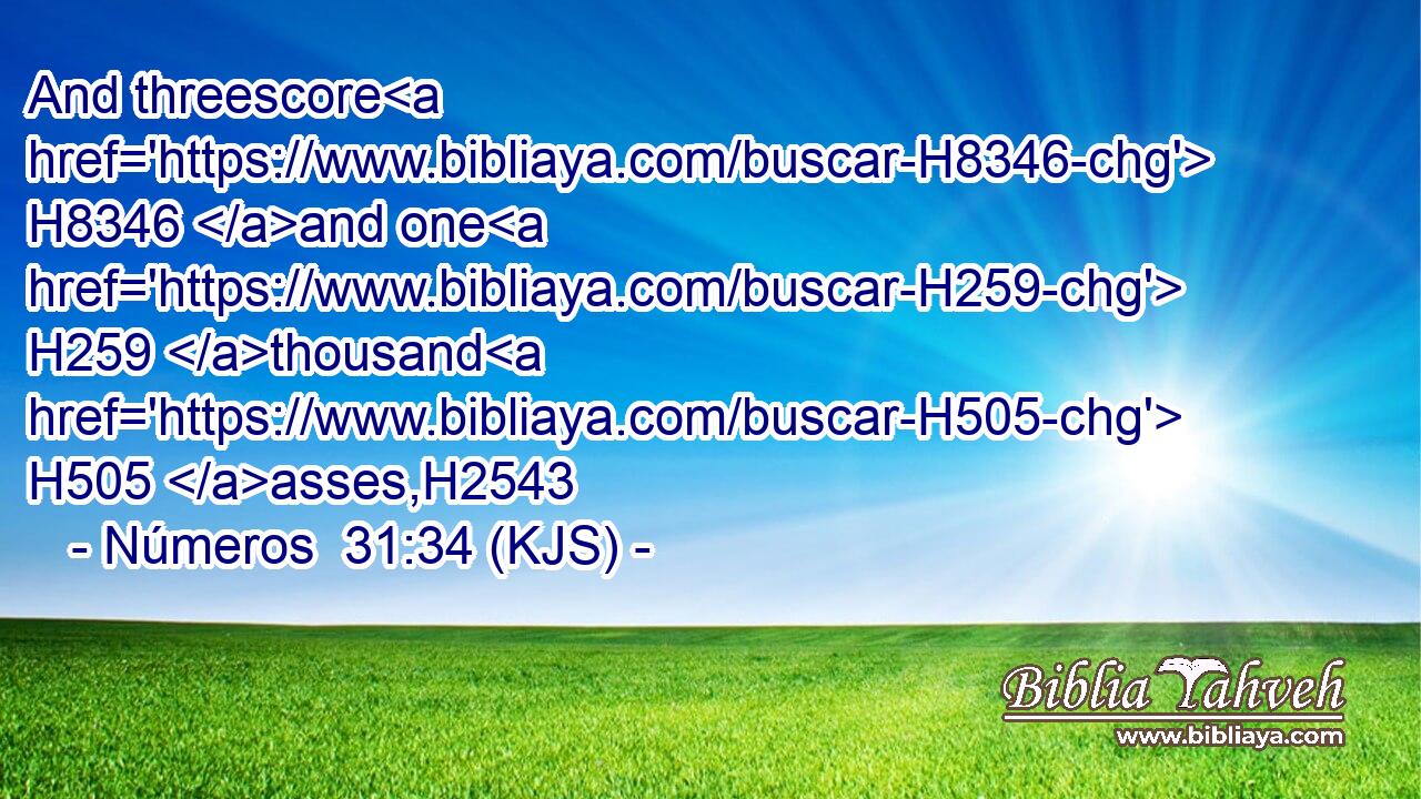 And threescore H8346 and one H259 thousand H505 asses,H2543