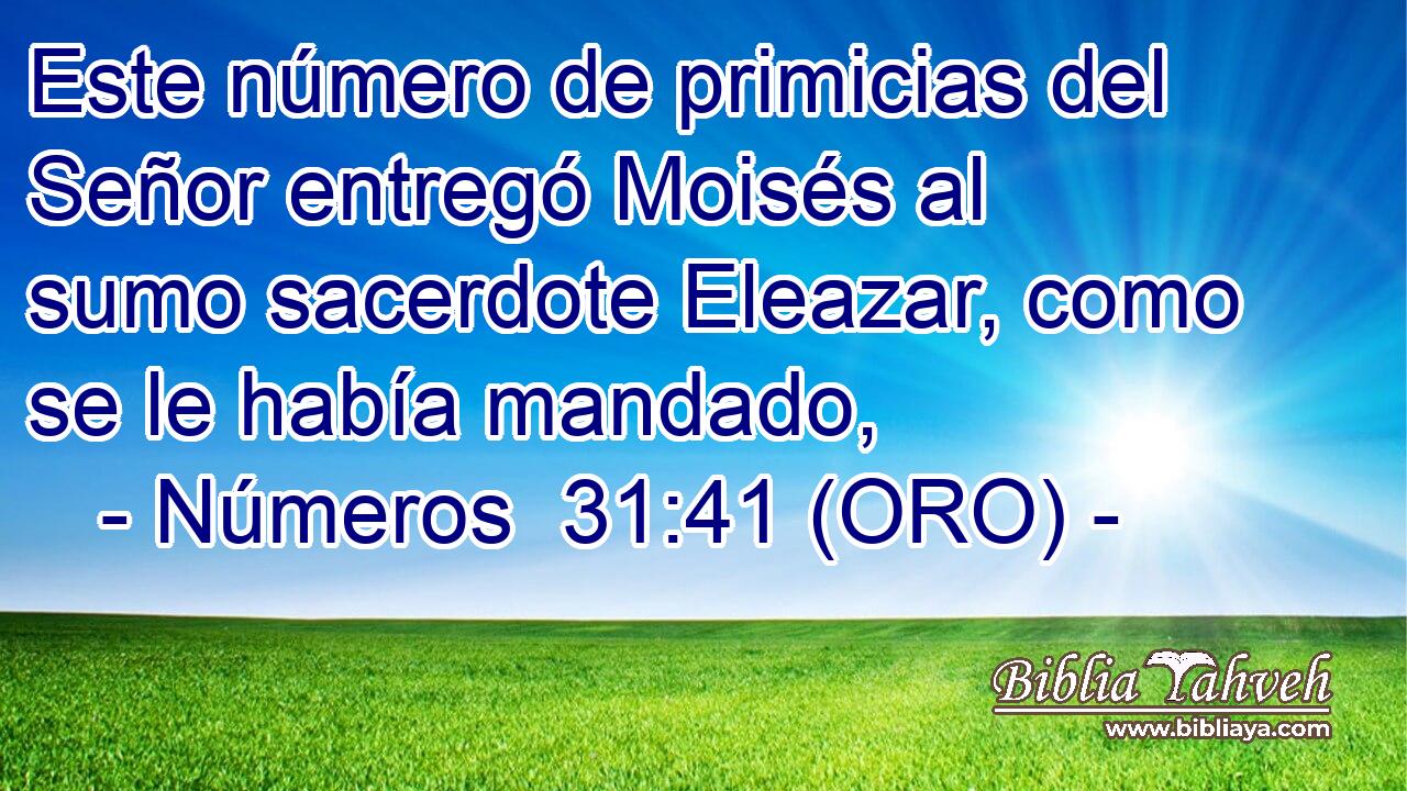  Este número de primicias del Señor entregó Moisés al sumo sacerdote Eleazar, como se le había mandado, 