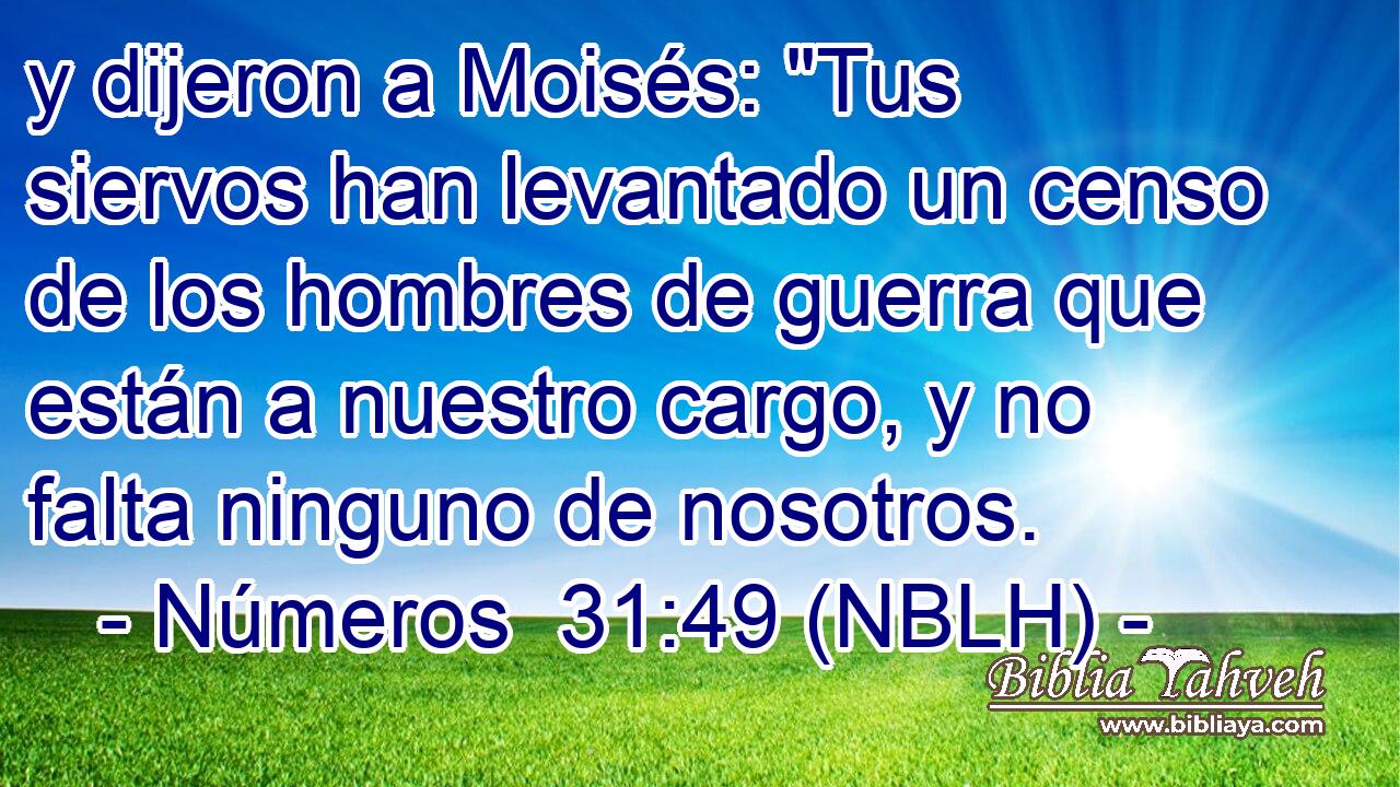  y dijeron a Moisés: 