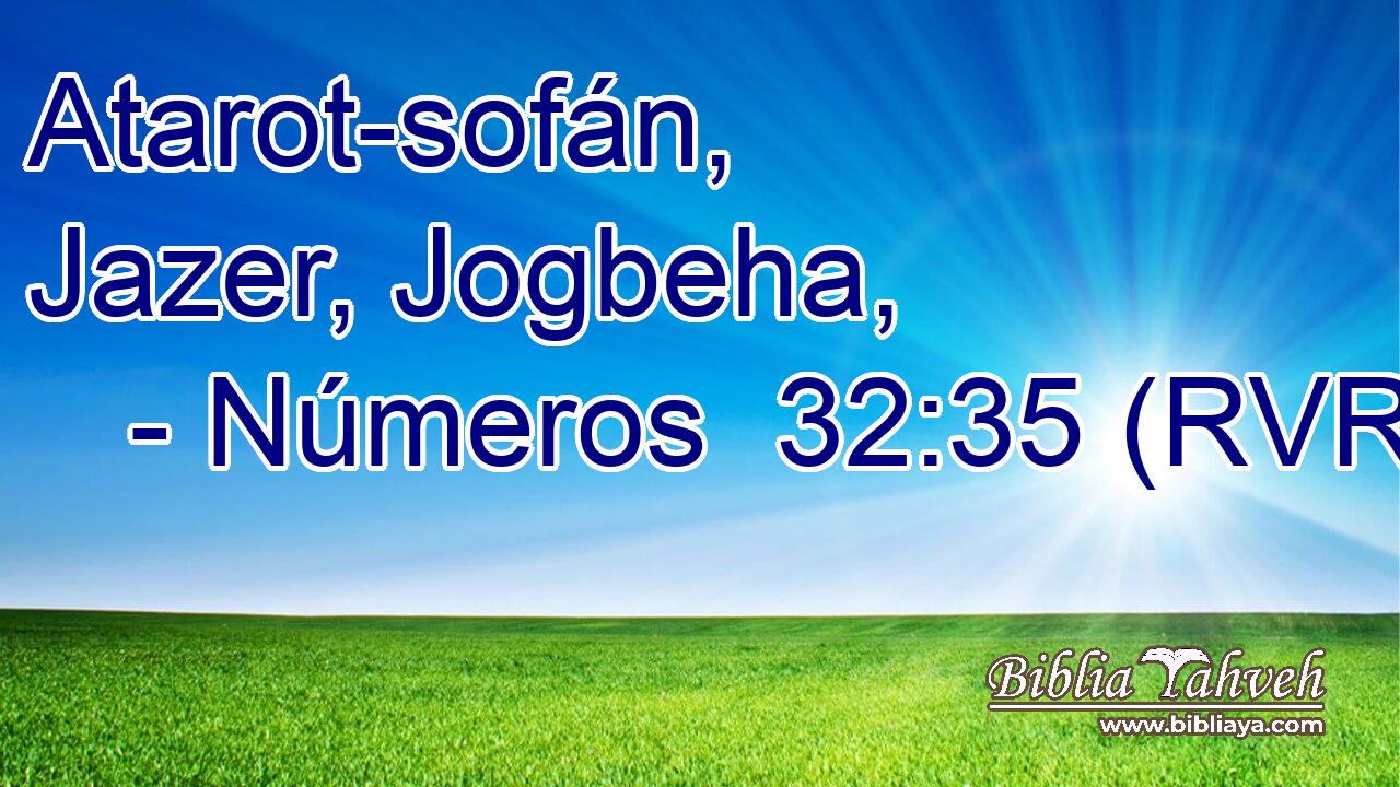 Atarot-sofán, Jazer, Jogbeha,