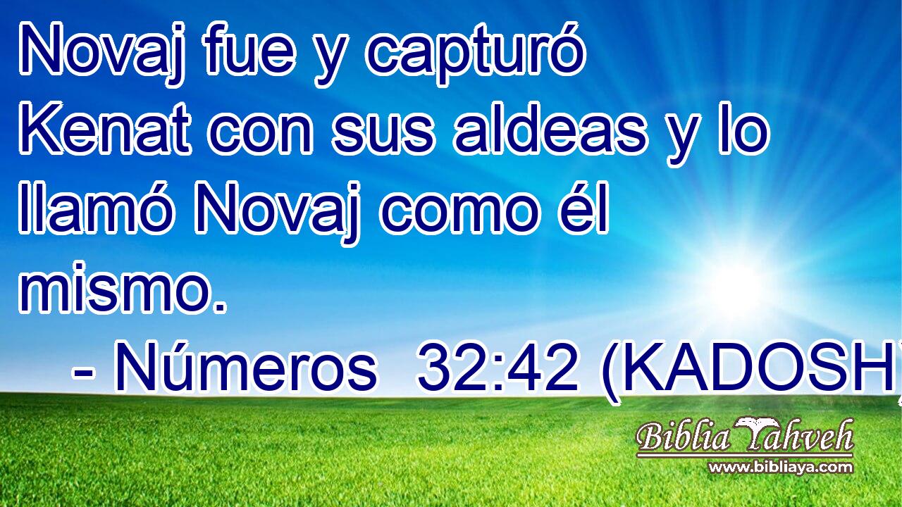  Novaj fue y capturó Kenat con sus aldeas y lo llamó Novaj como él mismo. 