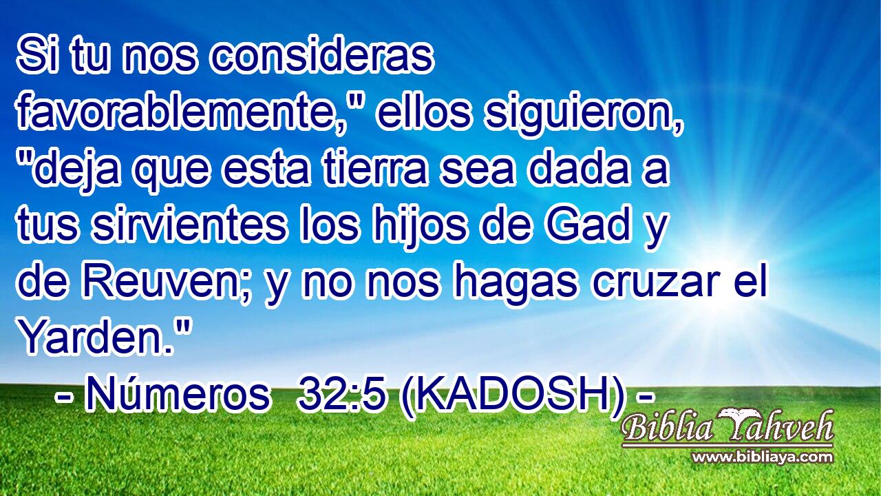  Si tu nos consideras favorablemente,